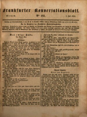 Frankfurter Konversationsblatt (Frankfurter Ober-Post-Amts-Zeitung) Mittwoch 3. Juli 1844