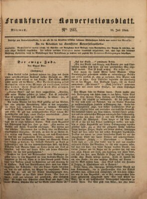 Frankfurter Konversationsblatt (Frankfurter Ober-Post-Amts-Zeitung) Mittwoch 24. Juli 1844