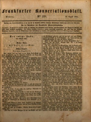 Frankfurter Konversationsblatt (Frankfurter Ober-Post-Amts-Zeitung) Montag 19. August 1844