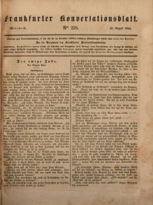 Frankfurter Konversationsblatt (Frankfurter Ober-Post-Amts-Zeitung) Mittwoch 28. August 1844