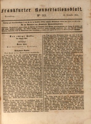 Frankfurter Konversationsblatt (Frankfurter Ober-Post-Amts-Zeitung) Dienstag 12. November 1844