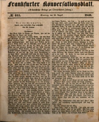 Frankfurter Konversationsblatt (Frankfurter Ober-Post-Amts-Zeitung) Montag 24. August 1846