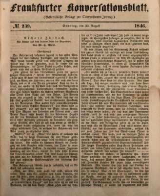 Frankfurter Konversationsblatt (Frankfurter Ober-Post-Amts-Zeitung) Sonntag 30. August 1846