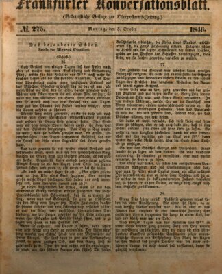 Frankfurter Konversationsblatt (Frankfurter Ober-Post-Amts-Zeitung) Montag 5. Oktober 1846