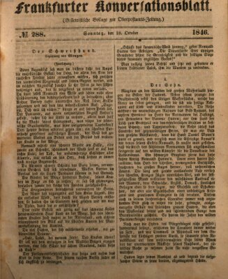 Frankfurter Konversationsblatt (Frankfurter Ober-Post-Amts-Zeitung) Sonntag 18. Oktober 1846