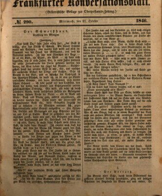 Frankfurter Konversationsblatt (Frankfurter Ober-Post-Amts-Zeitung) Mittwoch 21. Oktober 1846