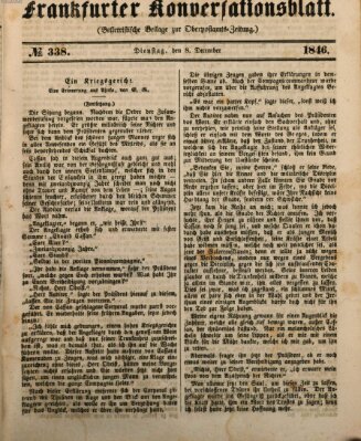 Frankfurter Konversationsblatt (Frankfurter Ober-Post-Amts-Zeitung) Dienstag 8. Dezember 1846