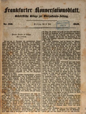 Frankfurter Konversationsblatt (Frankfurter Ober-Post-Amts-Zeitung) Freitag 2. Juli 1847