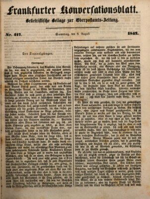 Frankfurter Konversationsblatt (Frankfurter Ober-Post-Amts-Zeitung) Sonntag 8. August 1847