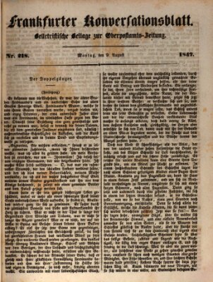 Frankfurter Konversationsblatt (Frankfurter Ober-Post-Amts-Zeitung) Montag 9. August 1847