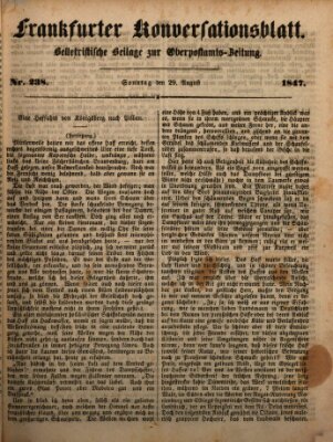 Frankfurter Konversationsblatt (Frankfurter Ober-Post-Amts-Zeitung) Sonntag 29. August 1847