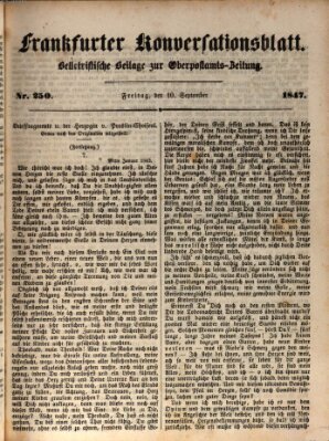 Frankfurter Konversationsblatt (Frankfurter Ober-Post-Amts-Zeitung) Freitag 10. September 1847