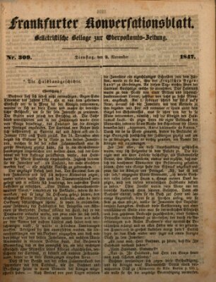 Frankfurter Konversationsblatt (Frankfurter Ober-Post-Amts-Zeitung) Dienstag 9. November 1847