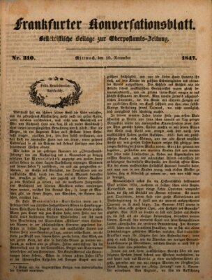 Frankfurter Konversationsblatt (Frankfurter Ober-Post-Amts-Zeitung) Mittwoch 10. November 1847