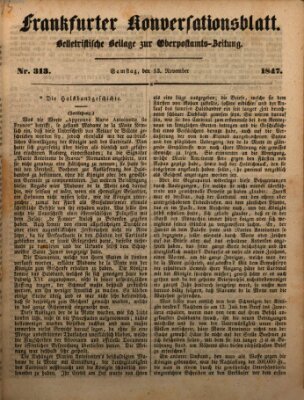 Frankfurter Konversationsblatt (Frankfurter Ober-Post-Amts-Zeitung) Samstag 13. November 1847