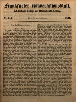 Frankfurter Konversationsblatt (Frankfurter Ober-Post-Amts-Zeitung) Dienstag 16. November 1847