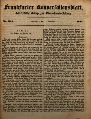 Frankfurter Konversationsblatt (Frankfurter Ober-Post-Amts-Zeitung) Samstag 11. Dezember 1847