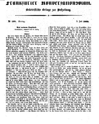 Frankfurter Konversationsblatt (Frankfurter Ober-Post-Amts-Zeitung) Montag 5. Juli 1852