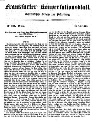 Frankfurter Konversationsblatt (Frankfurter Ober-Post-Amts-Zeitung) Montag 12. Juli 1852