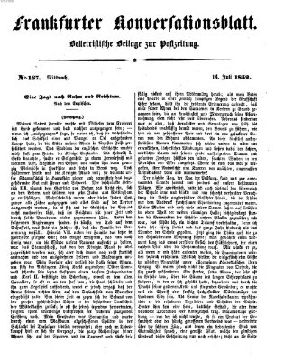 Frankfurter Konversationsblatt (Frankfurter Ober-Post-Amts-Zeitung) Mittwoch 14. Juli 1852