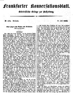 Frankfurter Konversationsblatt (Frankfurter Ober-Post-Amts-Zeitung) Mittwoch 21. Juli 1852