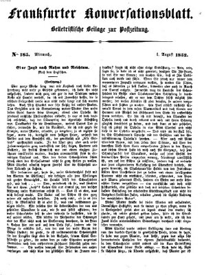 Frankfurter Konversationsblatt (Frankfurter Ober-Post-Amts-Zeitung) Mittwoch 4. August 1852