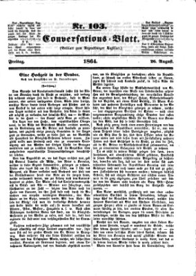 Regensburger Conversations-Blatt (Regensburger Tagblatt) Freitag 26. August 1864