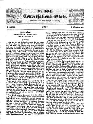 Regensburger Conversations-Blatt (Regensburger Tagblatt) Sonntag 1. September 1867