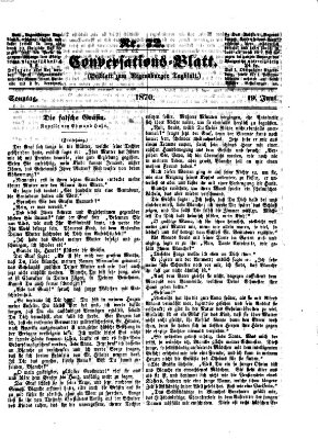 Regensburger Conversations-Blatt (Regensburger Tagblatt) Sonntag 19. Juni 1870