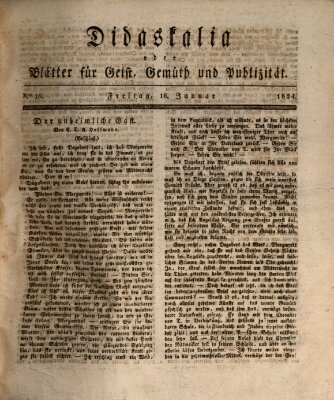 Didaskalia oder Blätter für Geist, Gemüth und Publizität (Didaskalia) Freitag 16. Januar 1824