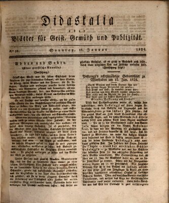 Didaskalia oder Blätter für Geist, Gemüth und Publizität (Didaskalia) Sonntag 18. Januar 1824