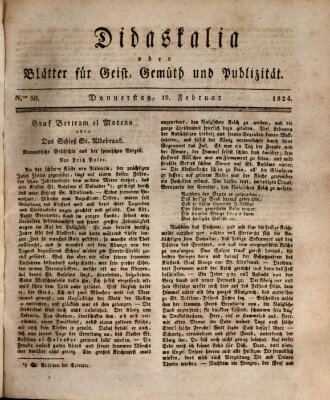 Didaskalia oder Blätter für Geist, Gemüth und Publizität (Didaskalia) Donnerstag 19. Februar 1824