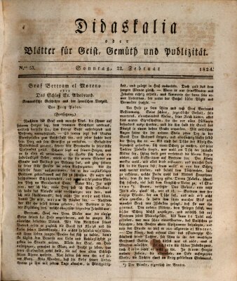 Didaskalia oder Blätter für Geist, Gemüth und Publizität (Didaskalia) Sonntag 22. Februar 1824