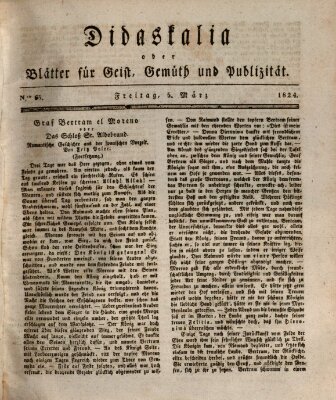 Didaskalia oder Blätter für Geist, Gemüth und Publizität (Didaskalia) Freitag 5. März 1824