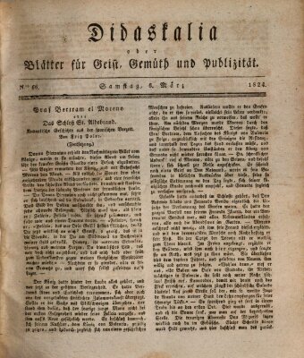 Didaskalia oder Blätter für Geist, Gemüth und Publizität (Didaskalia) Samstag 6. März 1824