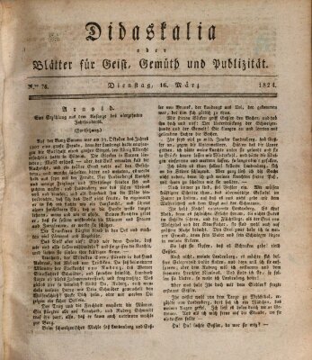 Didaskalia oder Blätter für Geist, Gemüth und Publizität (Didaskalia) Dienstag 16. März 1824