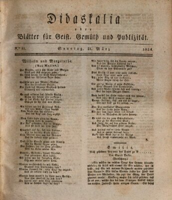 Didaskalia oder Blätter für Geist, Gemüth und Publizität (Didaskalia) Sonntag 21. März 1824