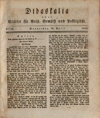 Didaskalia oder Blätter für Geist, Gemüth und Publizität (Didaskalia) Donnerstag 29. April 1824