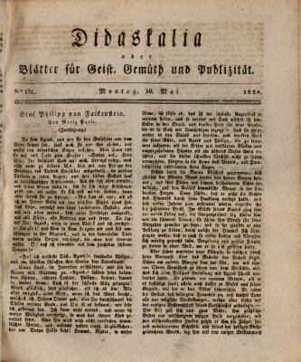 Didaskalia oder Blätter für Geist, Gemüth und Publizität (Didaskalia) Montag 10. Mai 1824