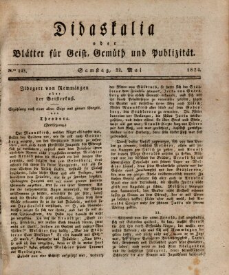 Didaskalia oder Blätter für Geist, Gemüth und Publizität (Didaskalia) Samstag 22. Mai 1824