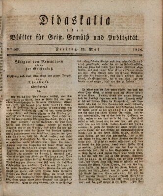 Didaskalia oder Blätter für Geist, Gemüth und Publizität (Didaskalia) Freitag 28. Mai 1824