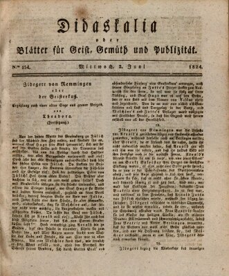 Didaskalia oder Blätter für Geist, Gemüth und Publizität (Didaskalia) Mittwoch 2. Juni 1824