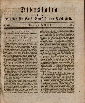 Didaskalia oder Blätter für Geist, Gemüth und Publizität (Didaskalia) Montag 7. Juni 1824