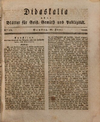 Didaskalia oder Blätter für Geist, Gemüth und Publizität (Didaskalia) Samstag 26. Juni 1824