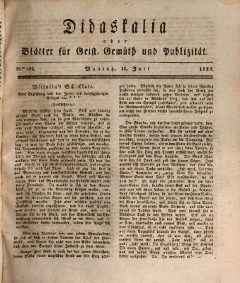 Didaskalia oder Blätter für Geist, Gemüth und Publizität (Didaskalia) Montag 12. Juli 1824