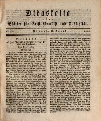 Didaskalia oder Blätter für Geist, Gemüth und Publizität (Didaskalia) Mittwoch 25. August 1824