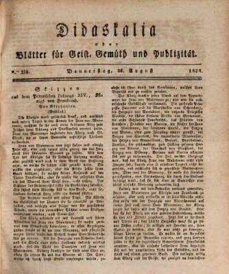 Didaskalia oder Blätter für Geist, Gemüth und Publizität (Didaskalia) Donnerstag 26. August 1824