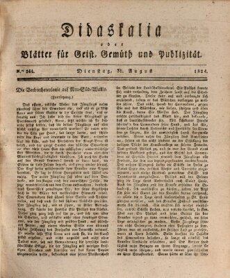 Didaskalia oder Blätter für Geist, Gemüth und Publizität (Didaskalia) Dienstag 31. August 1824