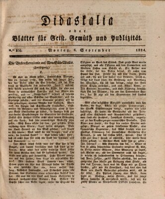 Didaskalia oder Blätter für Geist, Gemüth und Publizität (Didaskalia) Montag 6. September 1824