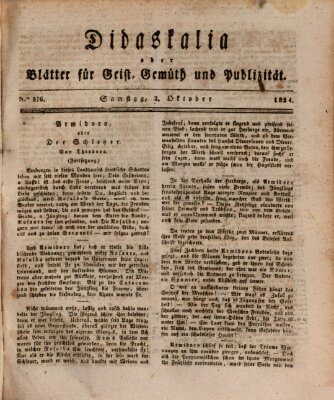 Didaskalia oder Blätter für Geist, Gemüth und Publizität (Didaskalia) Samstag 2. Oktober 1824